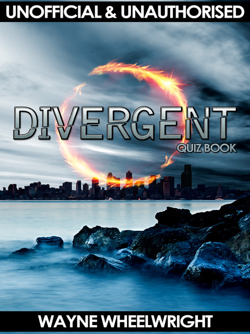 Title details for Divergent Quiz Book by Wayne Wheelwright - Available